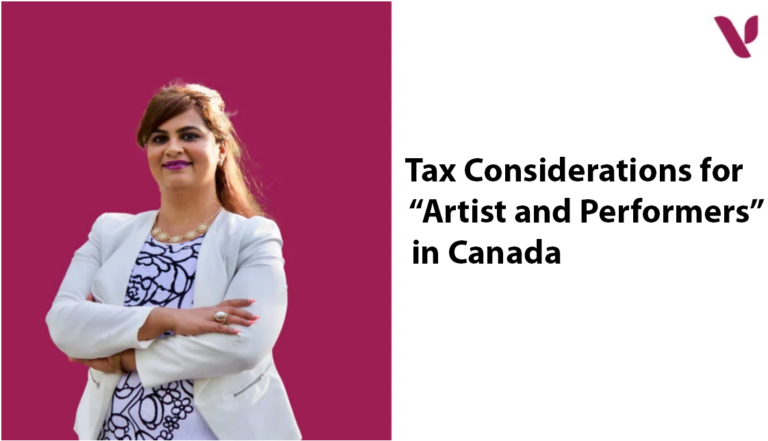 Tax Considerations for “Artist and Performers” in Canada