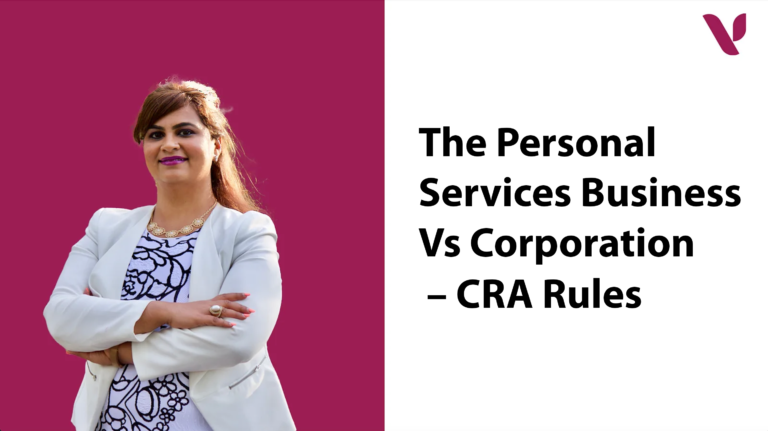 The Personal Services Business Versus Corporation – CRA Rules